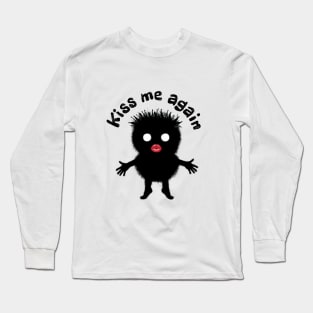 Kiss me again Long Sleeve T-Shirt